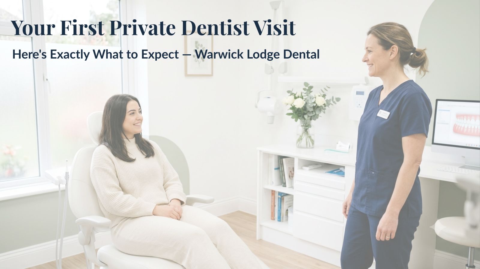 Private dentist consultation at Warwick Lodge Dental